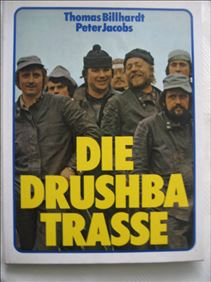 Abbildung: großer Bildband Die Drushba-Trasse